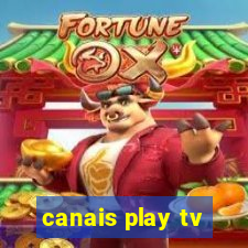 canais play tv